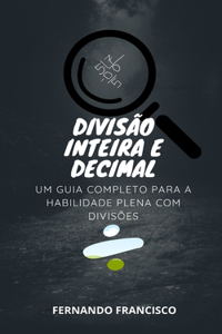 Divisão inteira e decimal