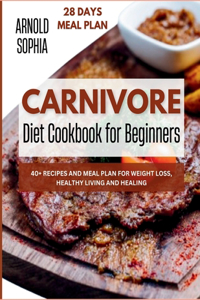 Carnivore Diet Cookbook for Beginners