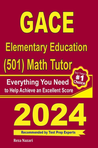 GACE Elementary Education (501) Math Tutor