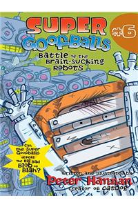 Battle of the Brain-Sucking Robots