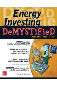 Energy Investing DeMystified