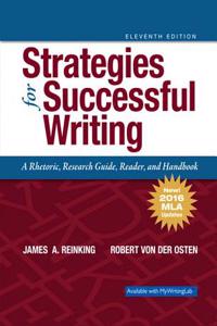 Strategies for Successful Writing: A Rhetoric, Research Guide, Reader and Handbook, MLA Update