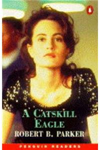 Catskill Eagle (Penguin Readers (Graded Readers))