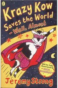 Krazy Kow Saves the World