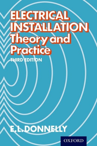 Electrical Installation - Theory and Practice Third Edition