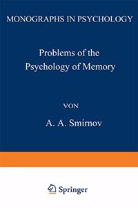 Problems of the Psychology of Memory