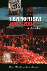 Terrorism, 2002-2004 [3 Volumes]