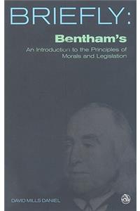 Bentham's an Introduction to the Principles of Morals and Legislation