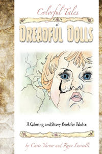 Colorful Tales of Dreadful Dolls