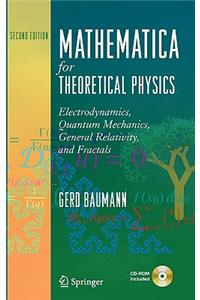 Mathematica for Theoretical Physics