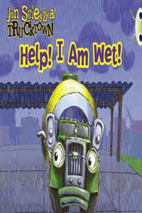 Bug Club Pink A Trucktown: Help! I Am Wet! 6-pack