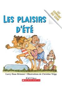 Les Copains Du Coin: Les Plaisirs d'?t?