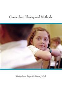 Curriculum Theory and Methods