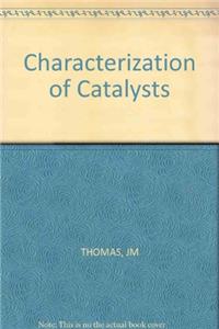 Thomas *characterization* Of Catalysts
