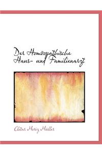 Der Homapopathische Haus- Und Familienarzt