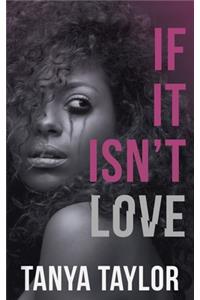 If It Isn't Love