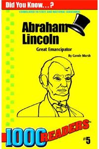 Abraham Lincoln: Great Emancipator