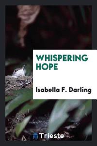 WHISPERING HOPE