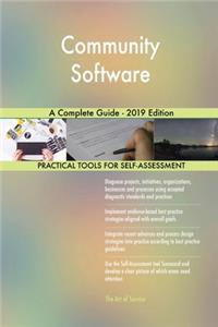 Community Software A Complete Guide - 2019 Edition