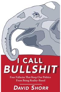 I Call Bullshit