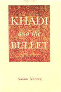 Khadi And The Bullet