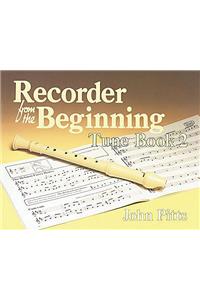 Recorder from the Beginning - Book 2: Tune Book