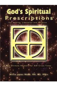 God's Spiritual Prescriptions