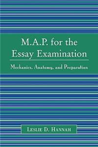 M.A.P. for the Essay Examination