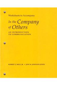 Worksheets T/A in the Company of Others