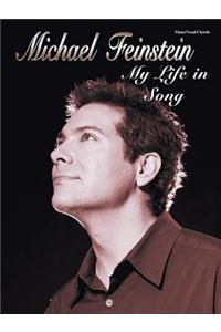 Michael Feinstein -- My Life in Song