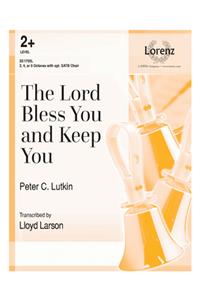 The Lord Bless You and Keep You