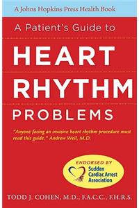 A Patient's Guide to Heart Rhythm Problems