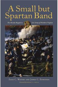 Small But Spartan Band