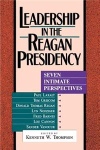 Leadership in the Reagan Presidency