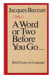 A Word or Two Before You Go