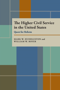 The Higher Civil Service in the United States