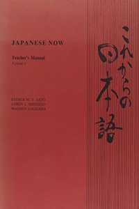 Japanese Now v. 1; Tchrs'