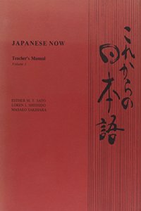 Japanese Now v. 1; Tchrs'