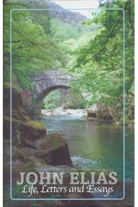 John Elias: Life, Letters, and