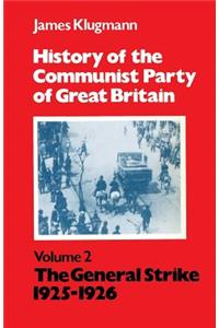 History of the Communist Party of Great Britain Vol 2 1925-26