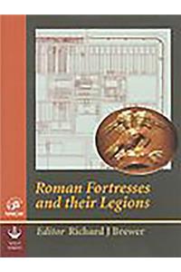 Roman Fortresses and Their Legions