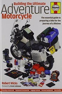 Building The Ultimate Adventure Motorcycle