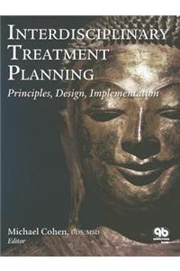Interdisciplinary Treatment Planning