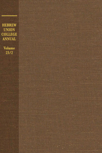 Hebrew Union College Annual Volume 23 Pt.2