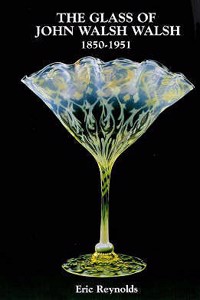 Glass of John Walsh Walsh 1850-1951