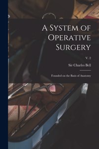 A System of Operative Surgery
