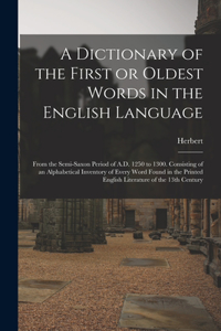 Dictionary of the First or Oldest Words in the English Language