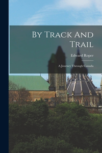 By Track And Trail