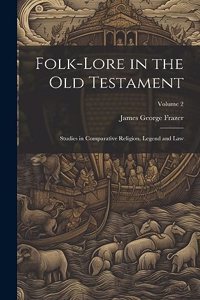 Folk-lore in the Old Testament