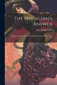 The Physician's Answer